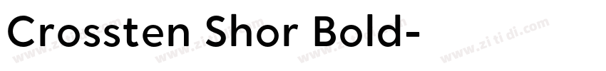 Crossten Shor Bold字体转换 Crossten Shor Bold字体转换